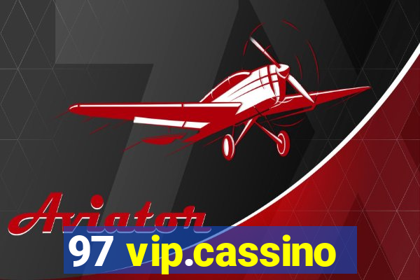 97 vip.cassino